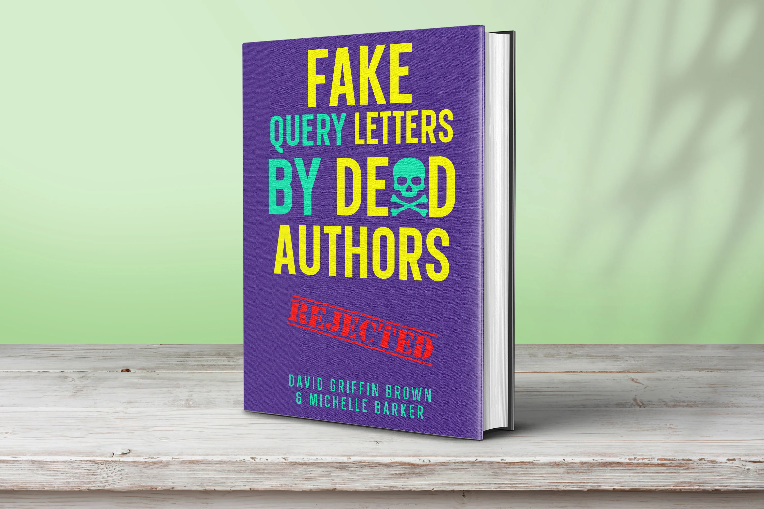 Fake Query Letters by Dead Authors (E-Book)